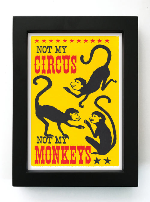 Not My Monkeys 5" x 7" Reproduction