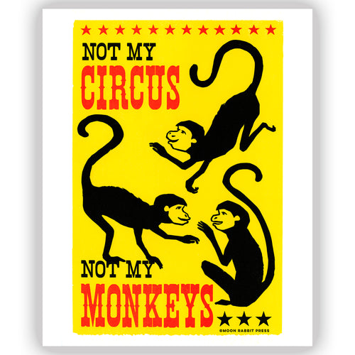 Not My Monkeys ARCHIVAL INKJET REPRODUCTION